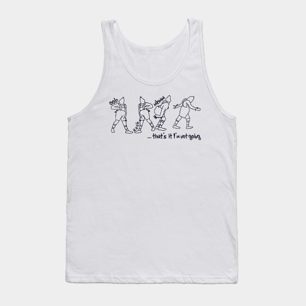 That's It I'm Not Going Grinch Christmas Holiday Tank Top by US GIFT